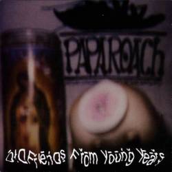 Papa Roach : Old Friends from Young Years